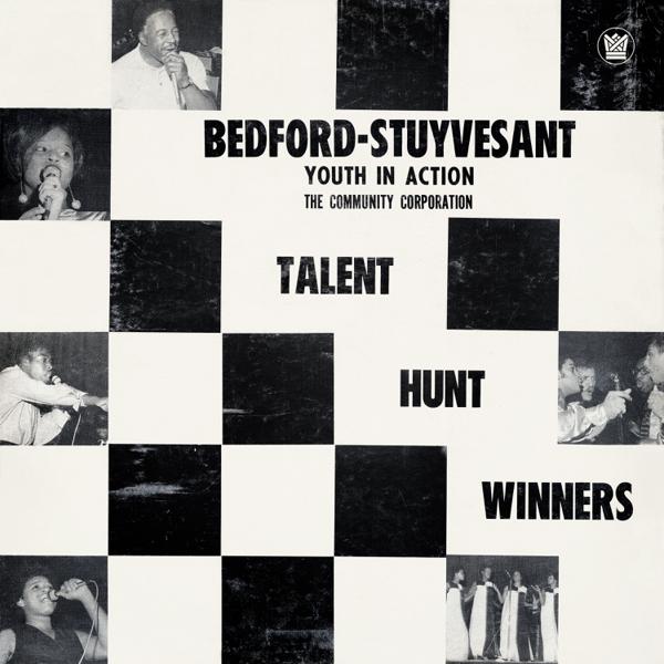 Bedford-Stuyvesant Youth In Action Community Corporation / Various - Talent Hunt Winners