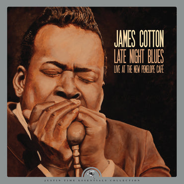 James Cotton - Late Night Blues Live At The New Penelope Cafe