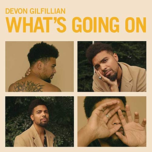 Devon Gilfillian - What's Going On