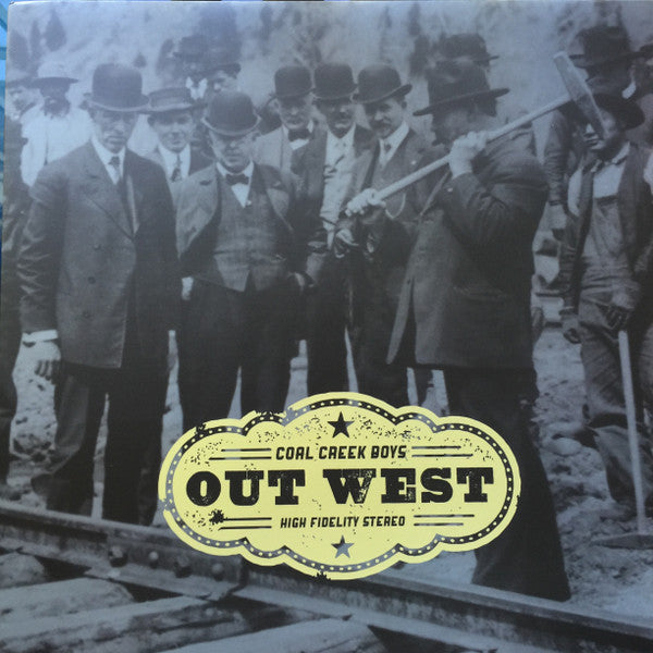 The Coal Creek Boys - Out West