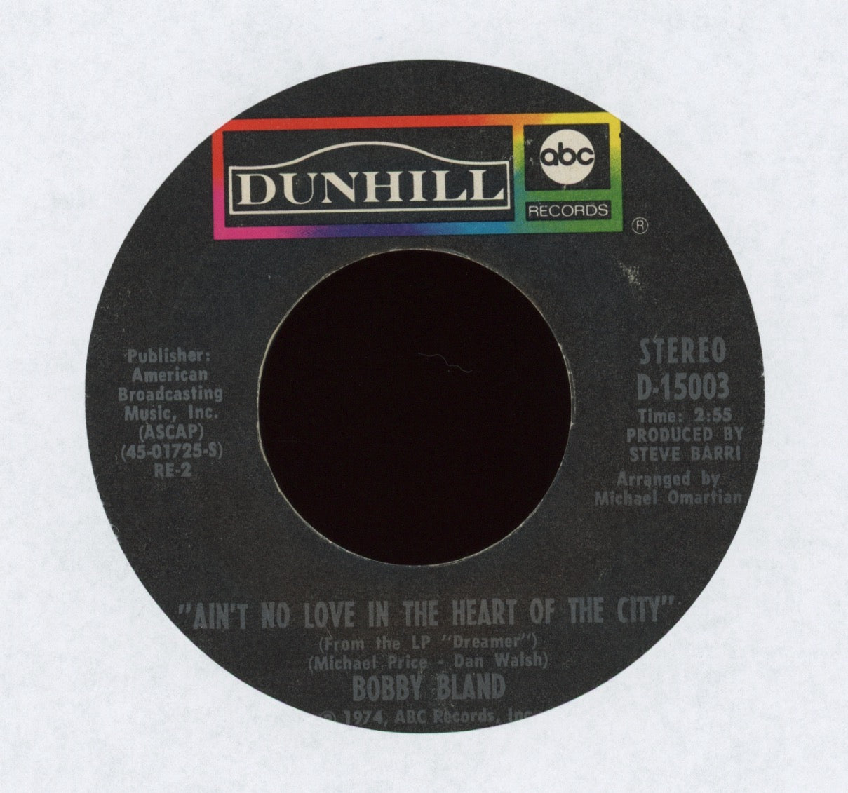 Bobby Bland - Ain't No Love In The Heart Of The City on Dunhill