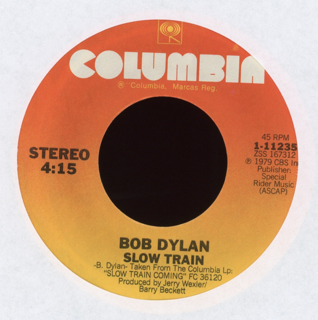 Bob Dylan - Slow Train on Columbia With Picture Sleeve