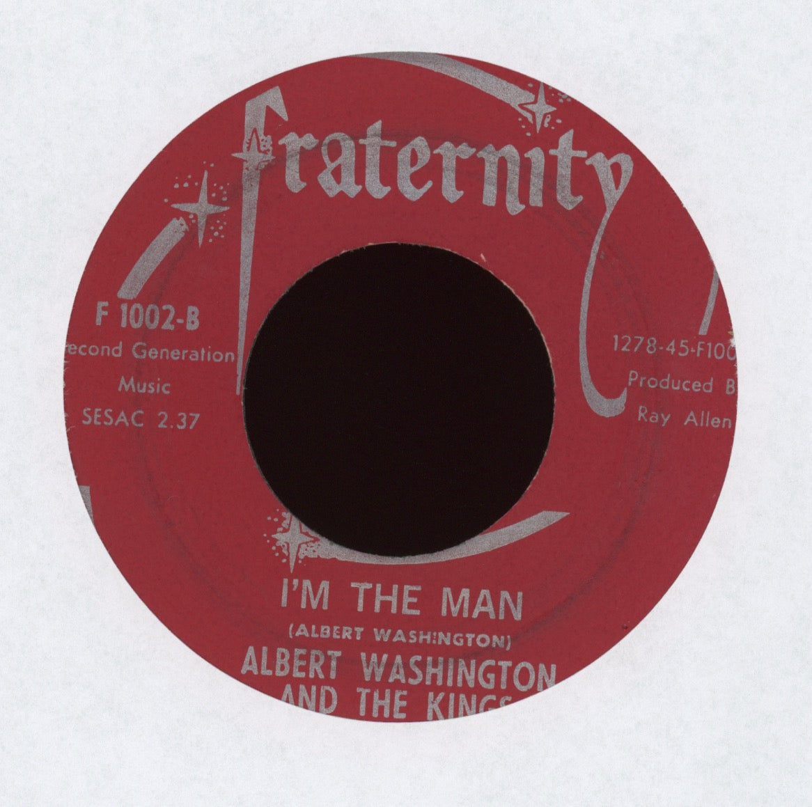 Albert Washington And The Kings - I'm The Man on Fraternity