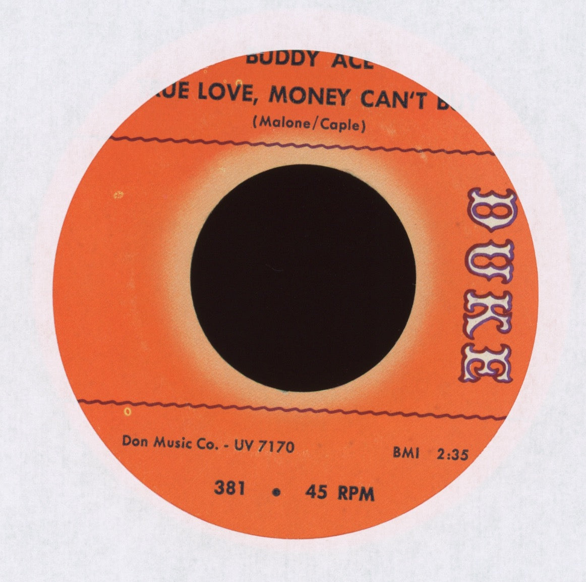 Buddy Ace - True Love, Money Can't Buy on Duke