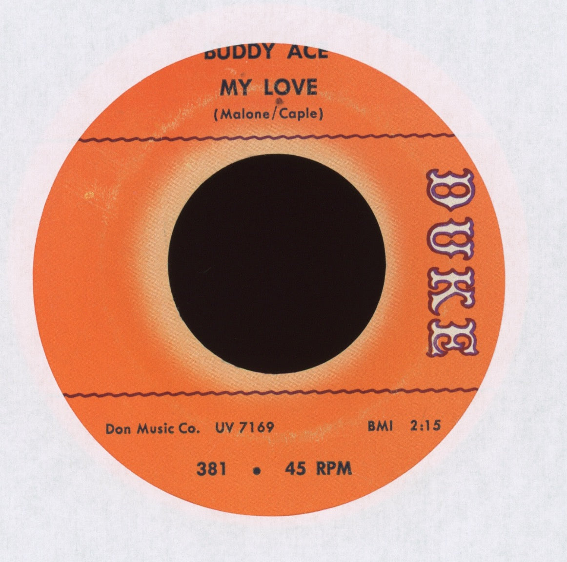Buddy Ace - True Love, Money Can't Buy on Duke