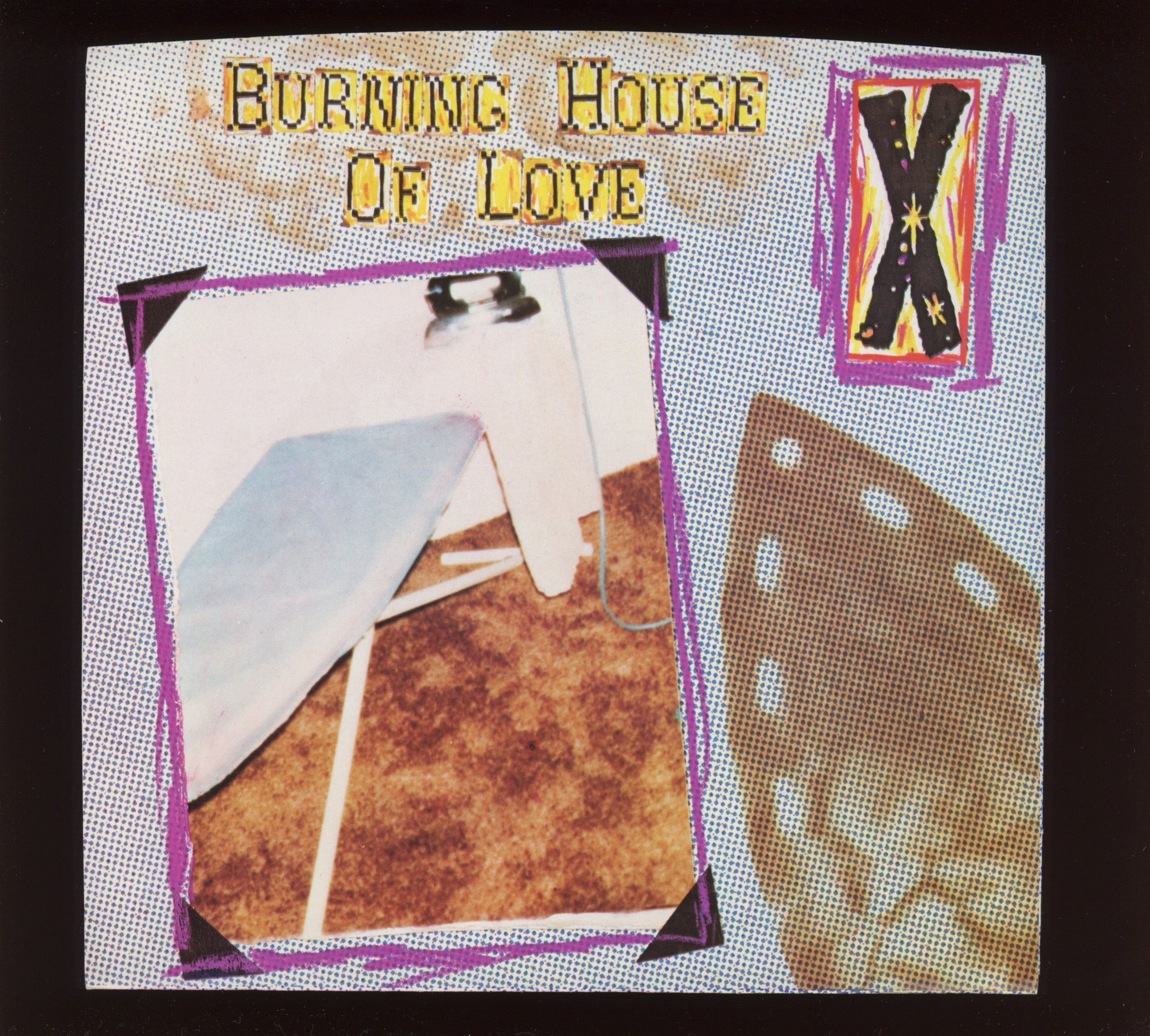 X - Burning House Of Love on Elektra With Picture Sleeve