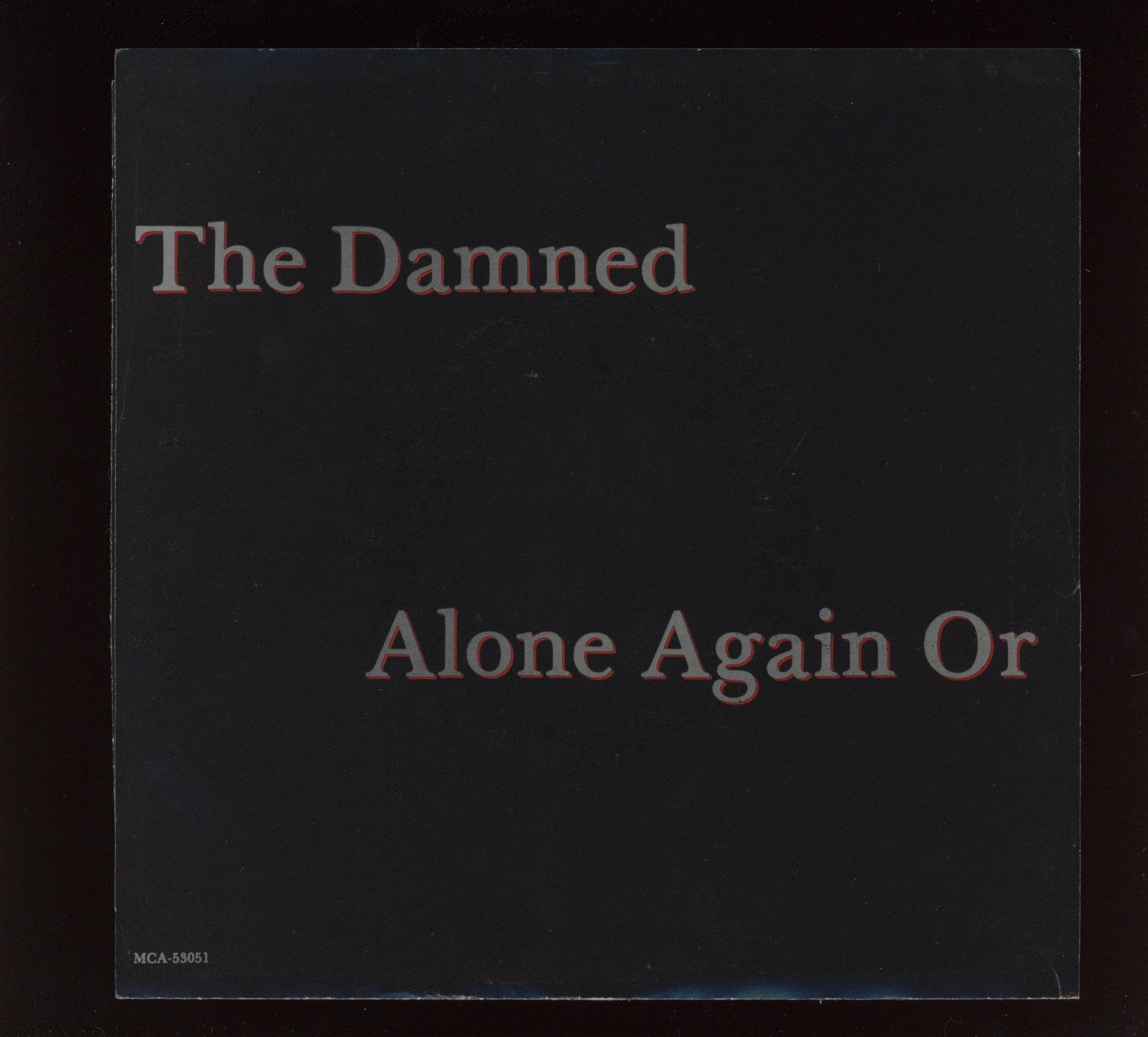 The Damned - Alone Again Or on MCA With Picture Sleeve