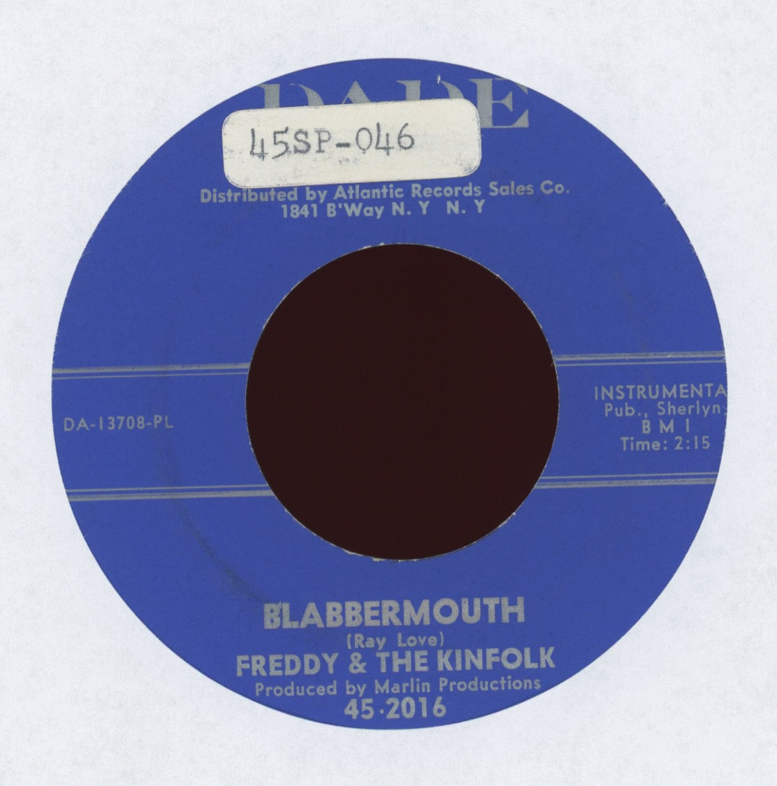 Freddie & The Kinfolk - Blabbermouth / The Goat on Dade