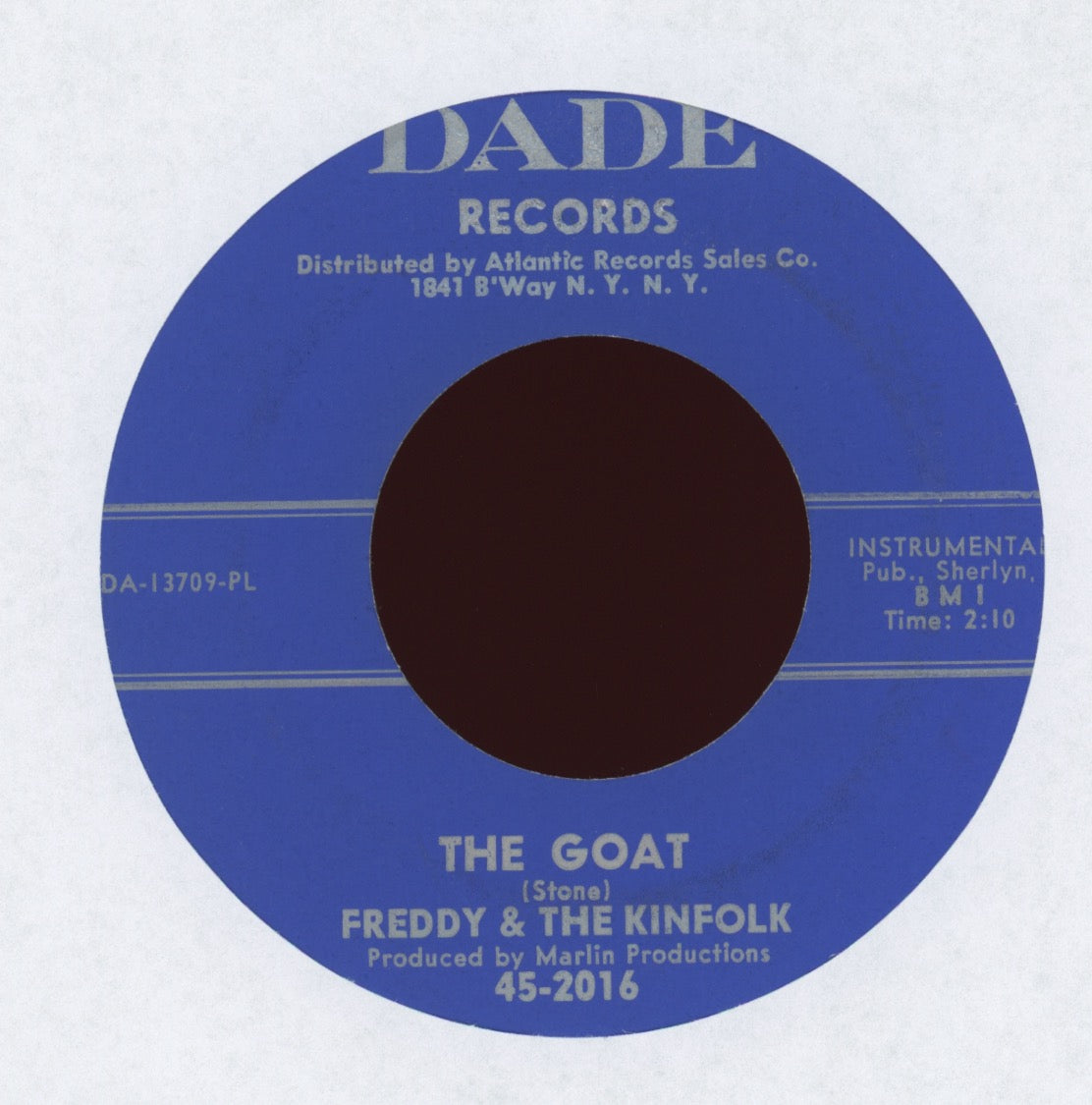 Freddie & The Kinfolk - Blabbermouth / The Goat on Dade