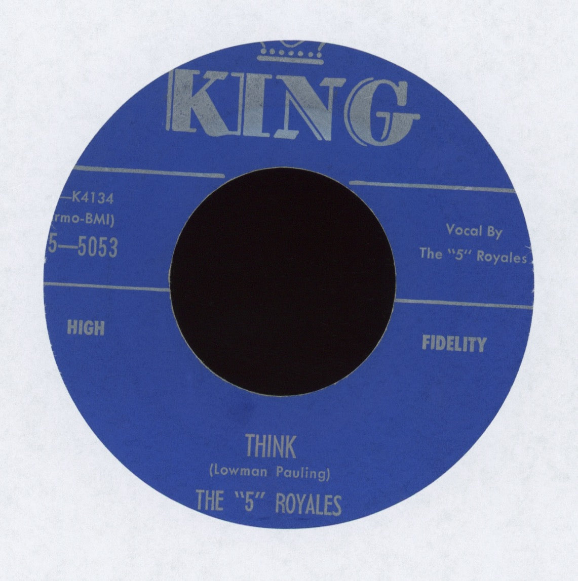 The 5 Royales - Think on King