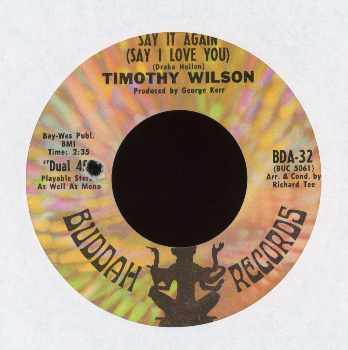 Timothy Wilson - Say It Again (Say I Love You) on Buddah