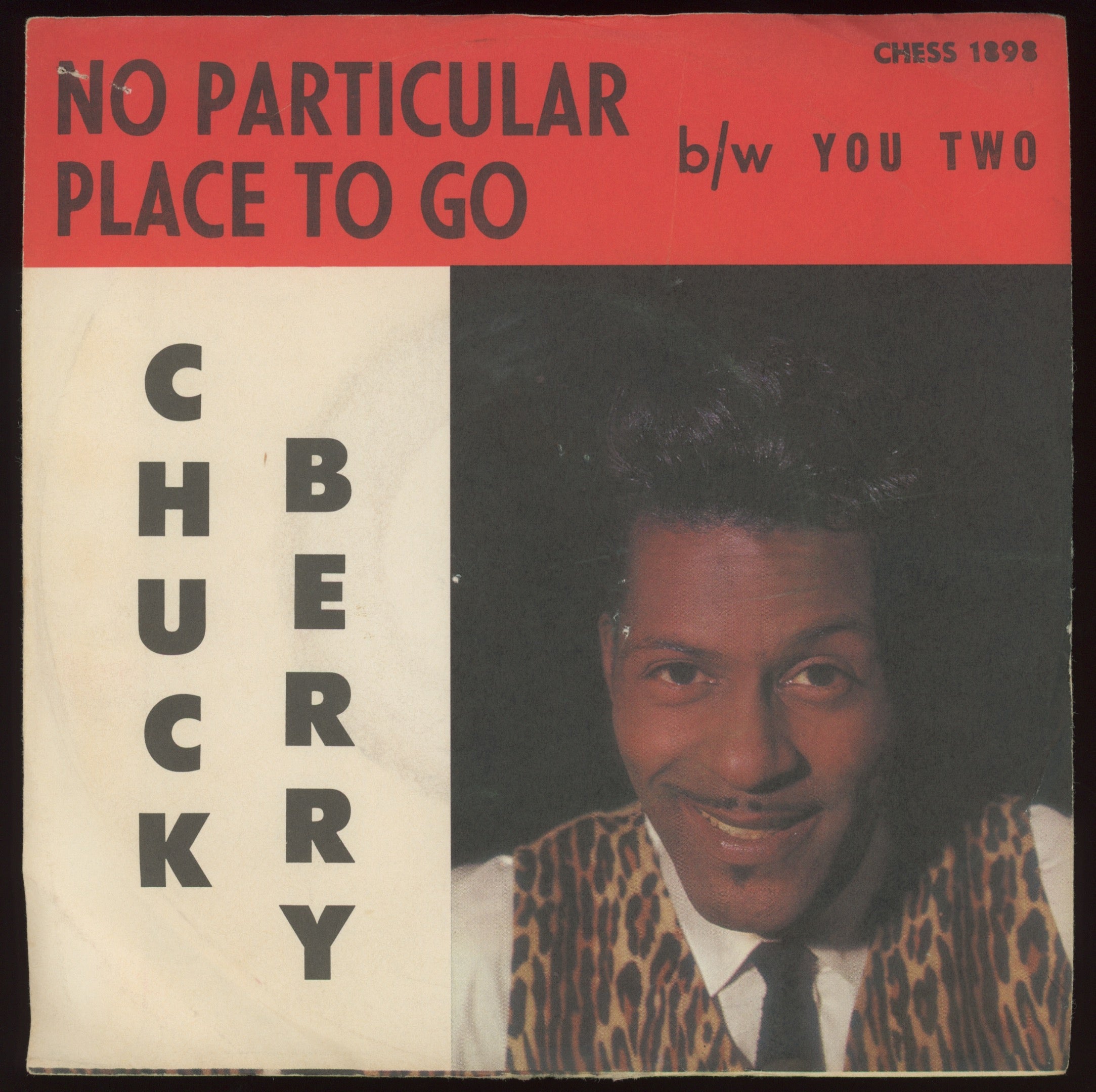 Chuck Berry - No Particular Place To Go on Chess 45 With Picture Sleeve