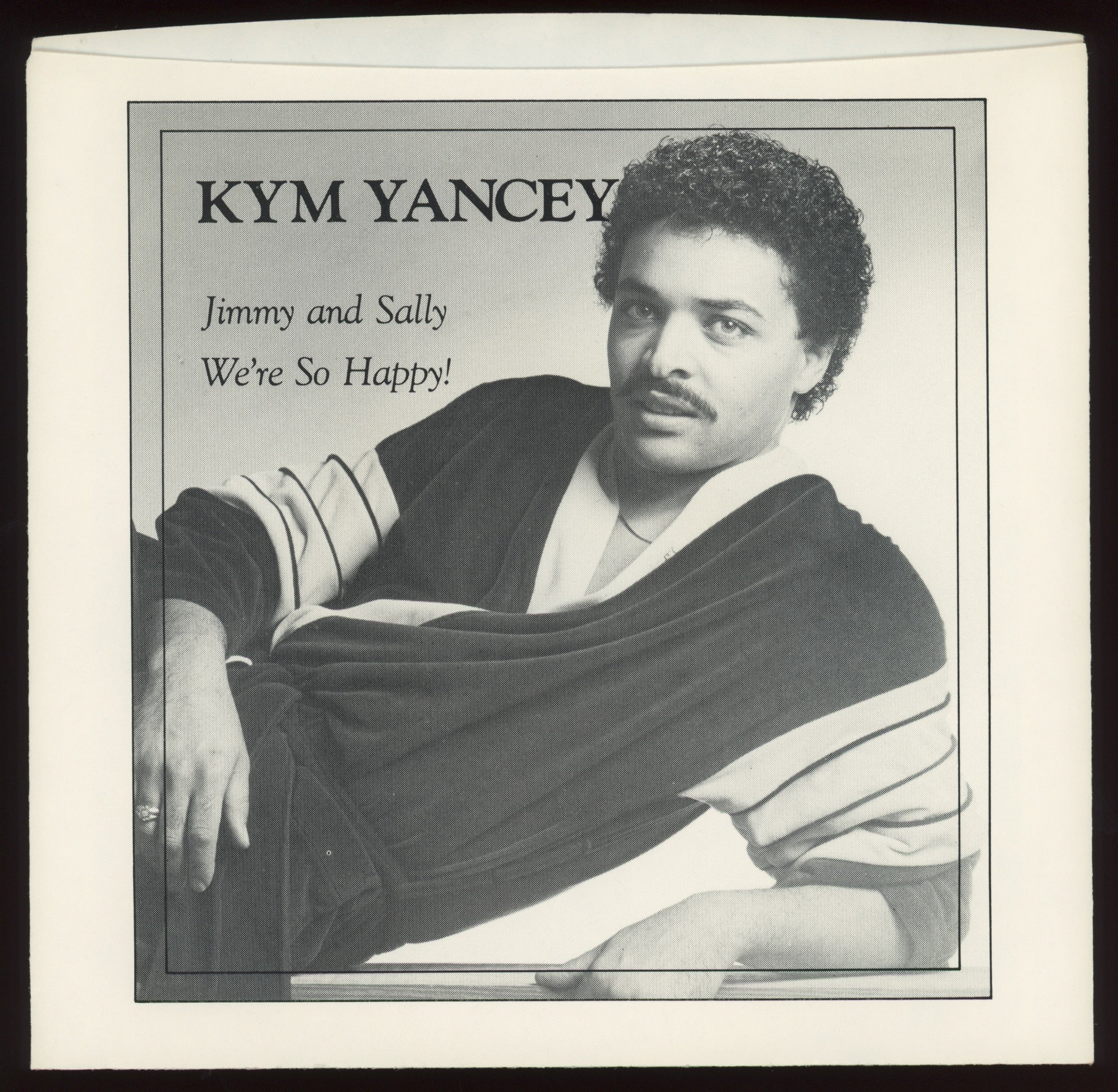 Kym Yancey - We're So Happy on Chaminade 45 With Picture Sleeve
