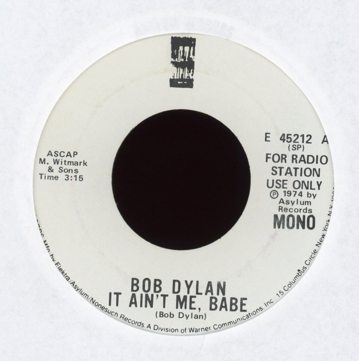 Bob Dylan - It Ain't Me, Babe on Asylum Promo