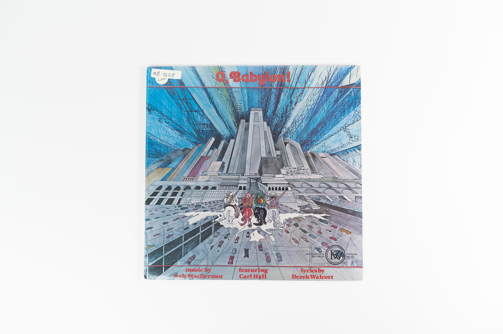 Galt MacDermot - O, Babylon! on Kilmarnock Sealed