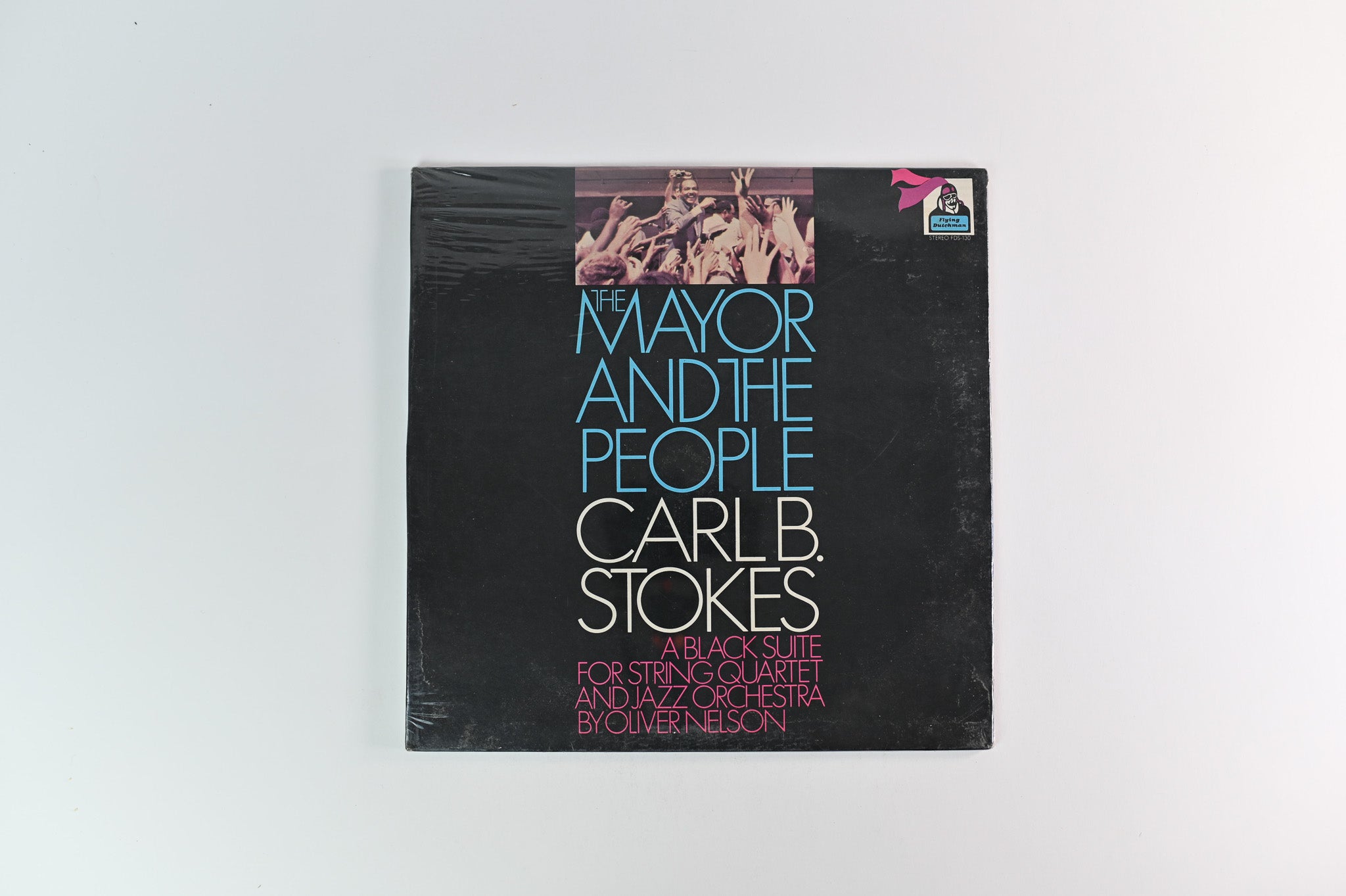 Carl B. Stokes - The Mayor And The People on Flying Dutchman Sealed