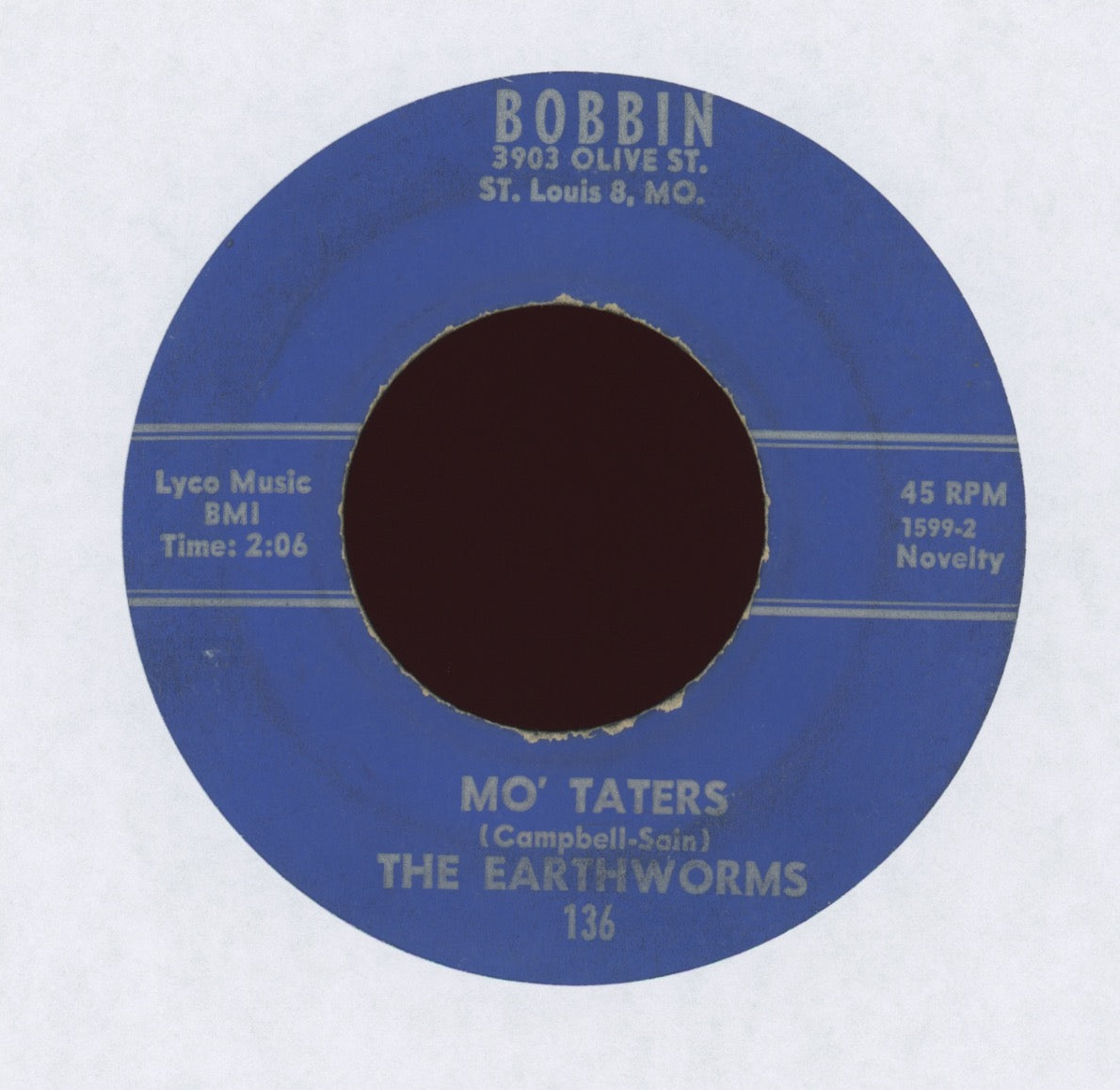 The Earthworms - Mo' Taters / Fishtail on Bobbin