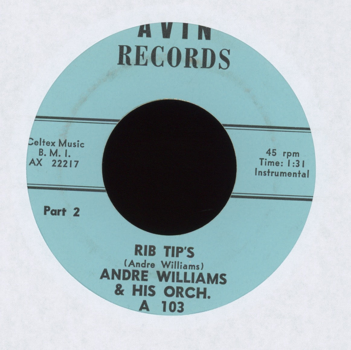 Andre Williams & His Orchestra - Rib Tip's on Avin