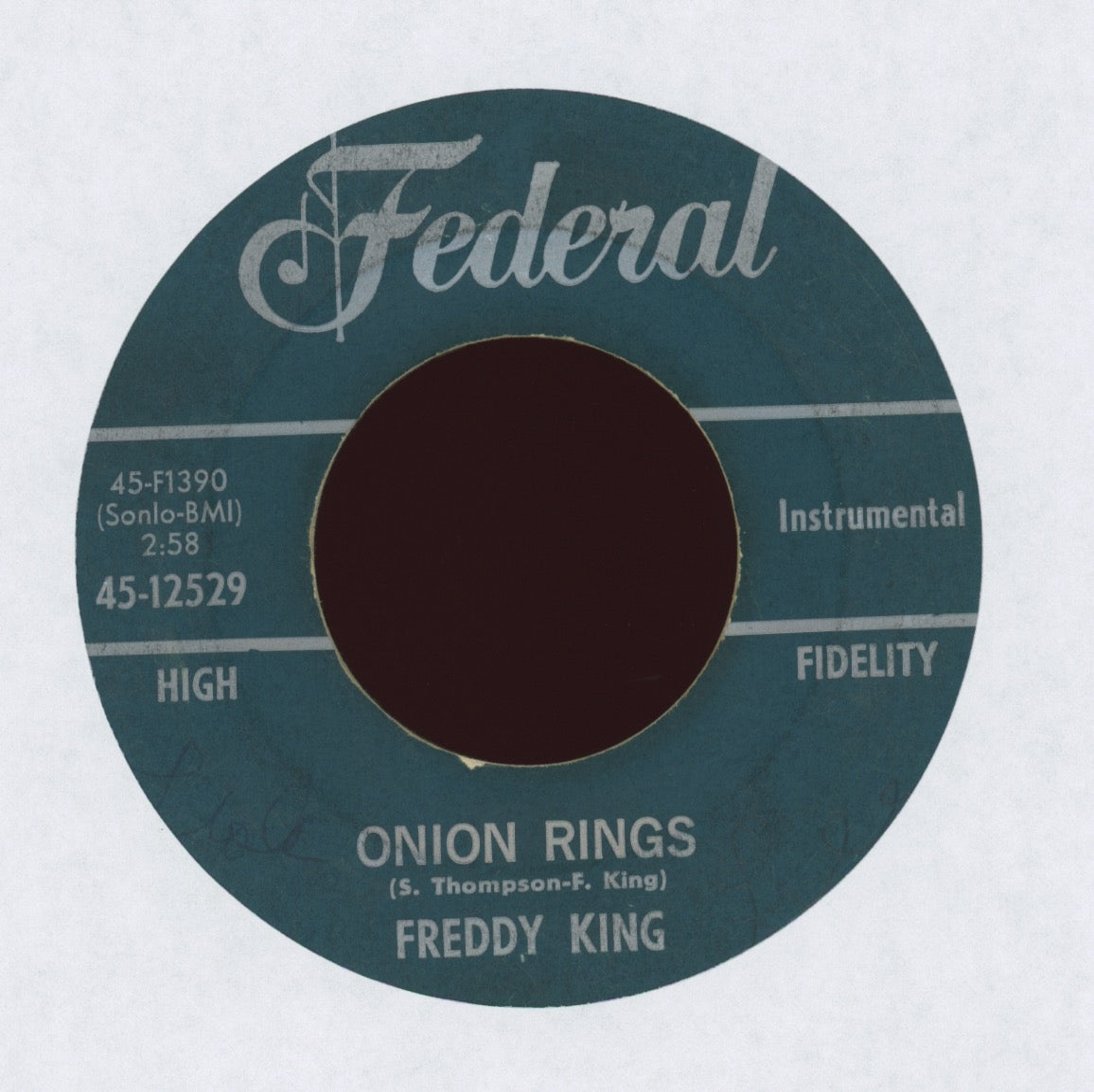 Freddie King - Now I've Got A Woman on Federal