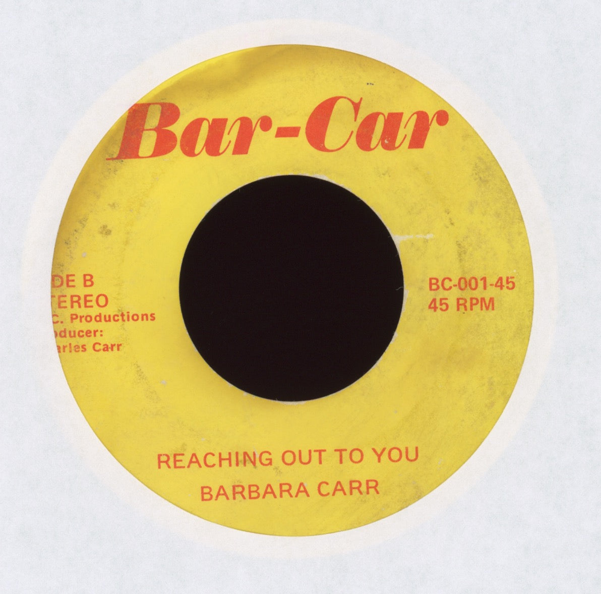 Barbara Carr - I Don't Need Nobody Else on Bar-Car