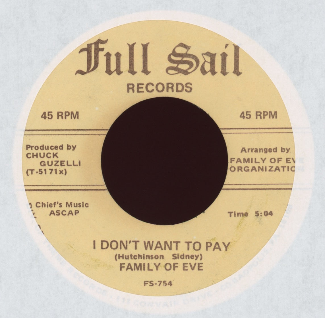 Family Of Eve - Having It So Bad for You / I Don't Want to Pay on Full Sail