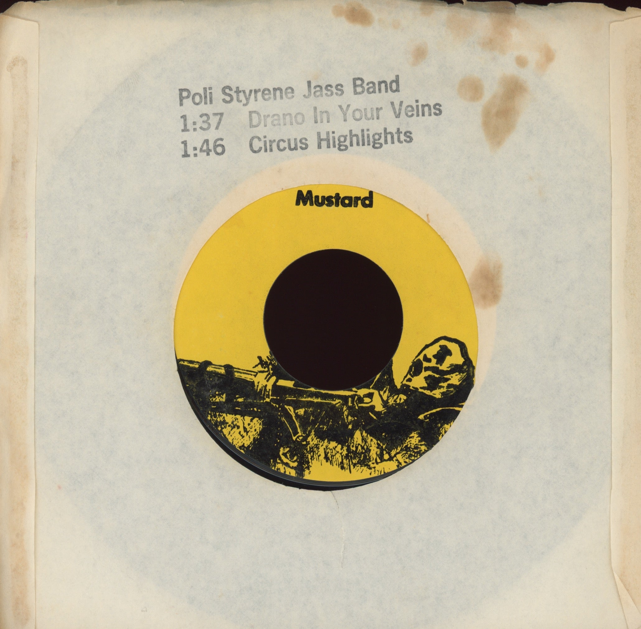 Poli Styrene Jass Band aka The Styrenes - Drano In Your Veins on Mustard