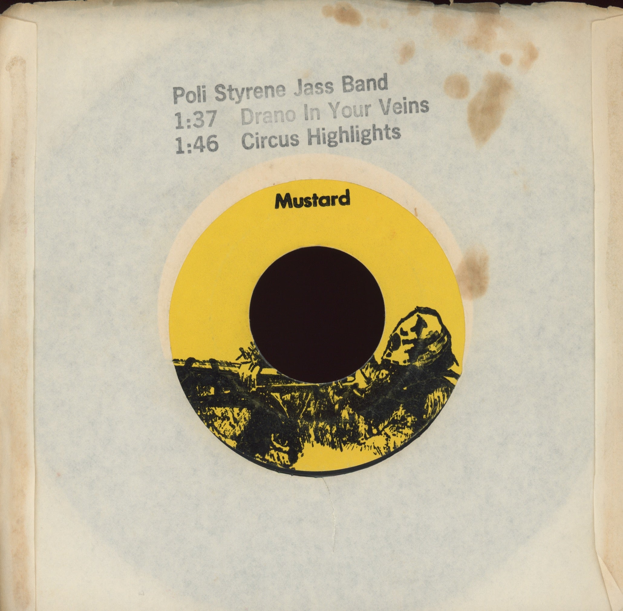 Poli Styrene Jass Band aka The Styrenes - Drano In Your Veins on Mustard