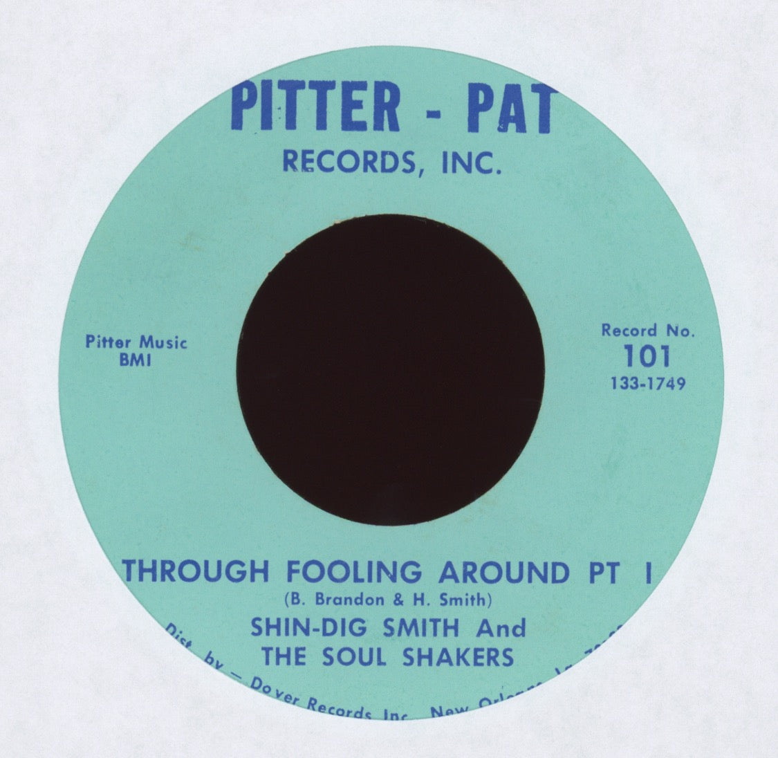 Shin-Dig Smith And The Soul Shakers - Through Fooling Around Pt. I / Pt. II on Pitter-Pat
