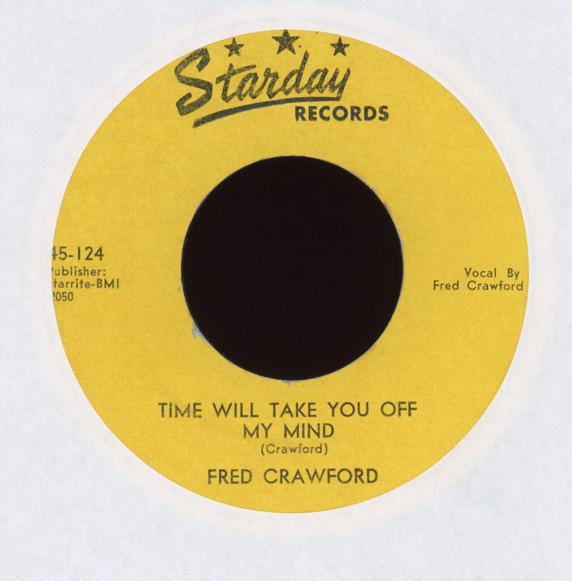 Fred Crawford - Time Will Take You Off My Mind on Starday