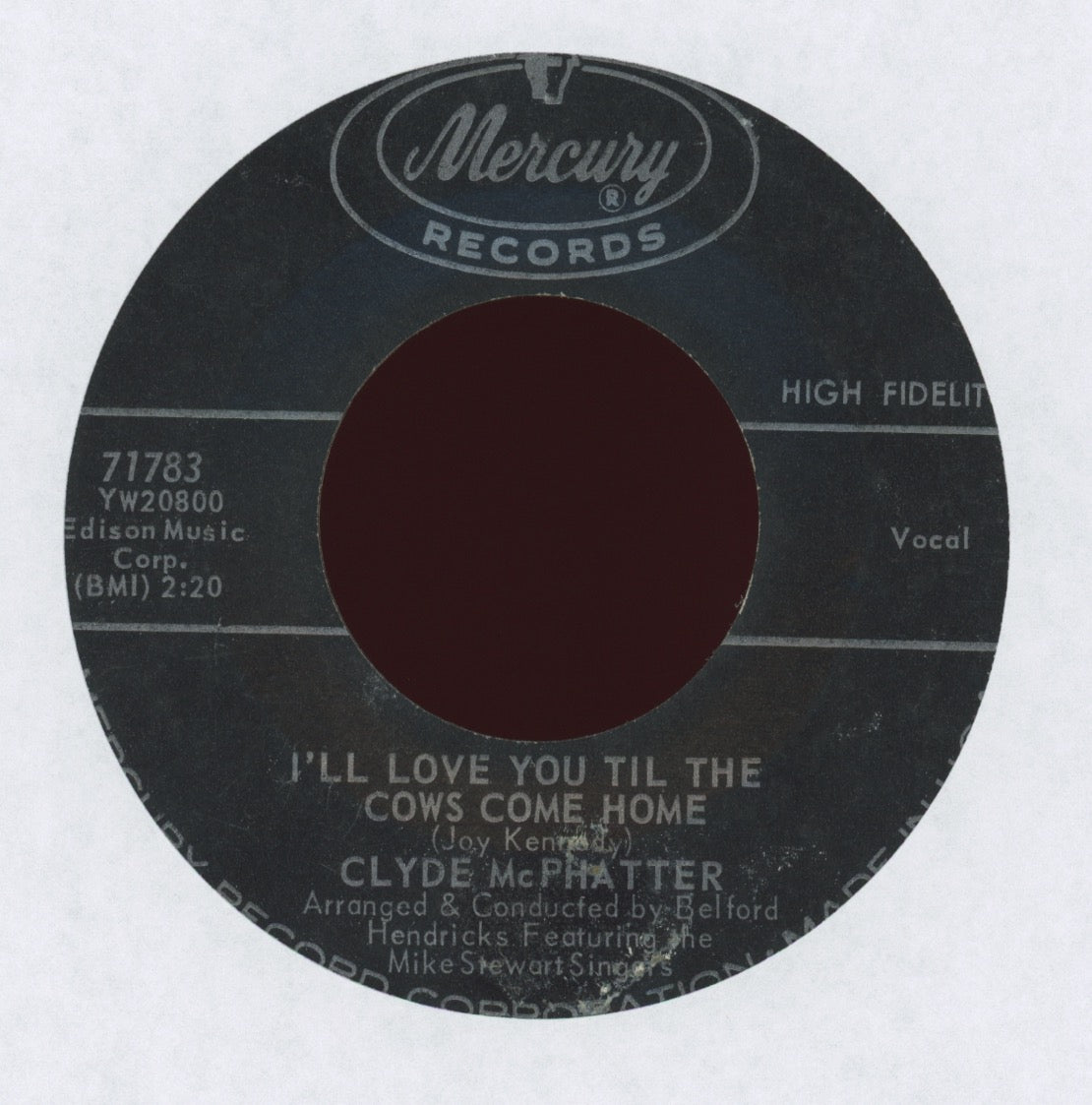 Clyde McPhatter - I'll Love You Til The Cows Come Home on Mercury