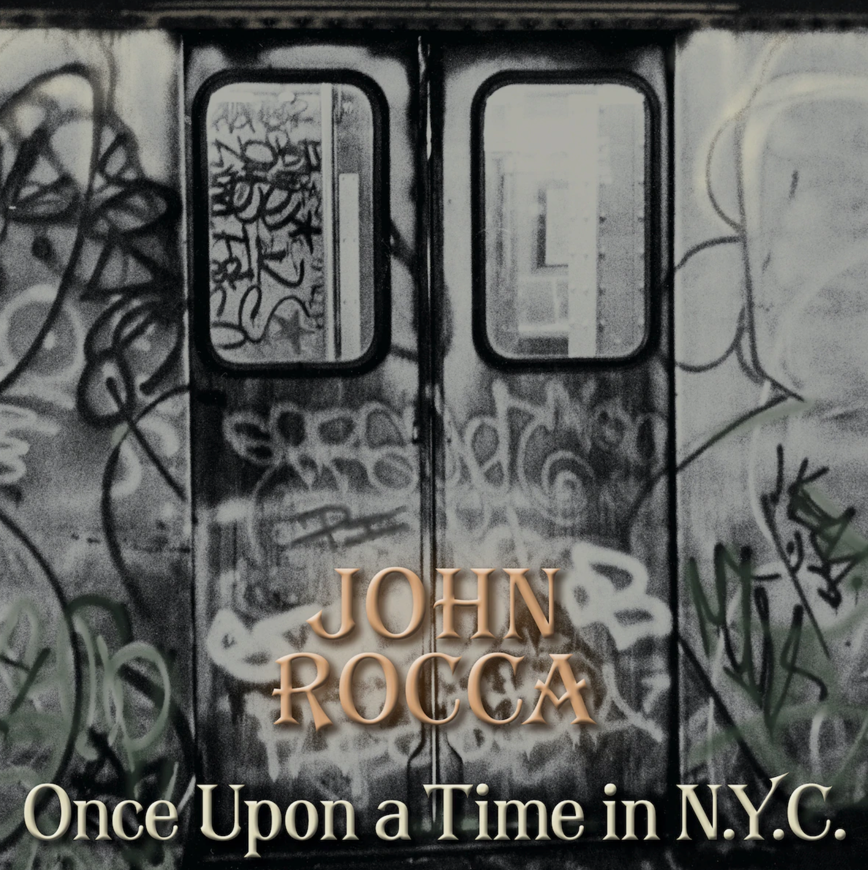 John Rocca - Once Upon A Time in N.Y.C.