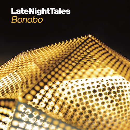 Bonobo - LateNightTales