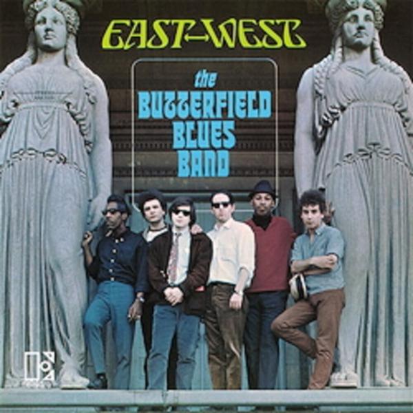 The Butterfield Blues Band - East-West