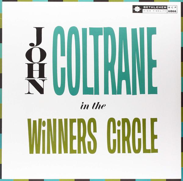 John Coltrane - John Coltrane In The Winners Circle