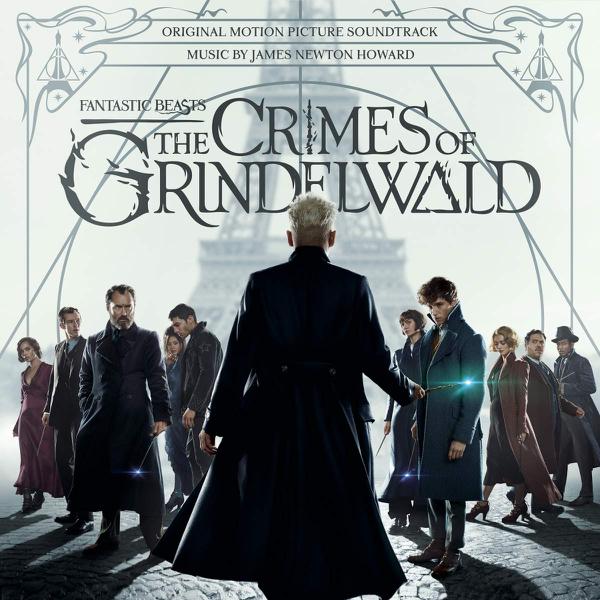 James Newton Howard - Fantastic Beasts: The Crimes of Grindelwald (Original Motion Picture Soundtrack)