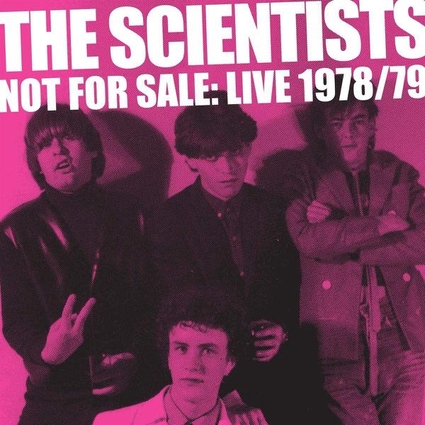 The Scientists - Not For Sale: Live 1978/79