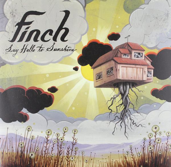 Finch - Say Hello To Sunshine