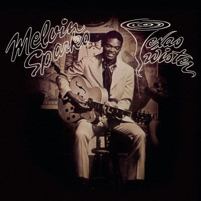 Melvin Sparks - Texas Twister