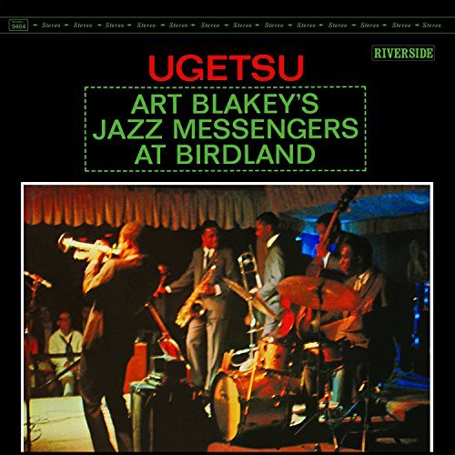 Art Blakey's Jazz Messengers - Ugetsu