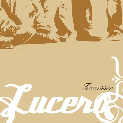 Lucero - Tennessee