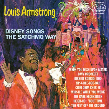 Louis Armstrong - Disney Songs The Satchmo Way