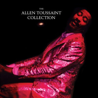 Allen Toussaint - The Allen Toussaint Collection