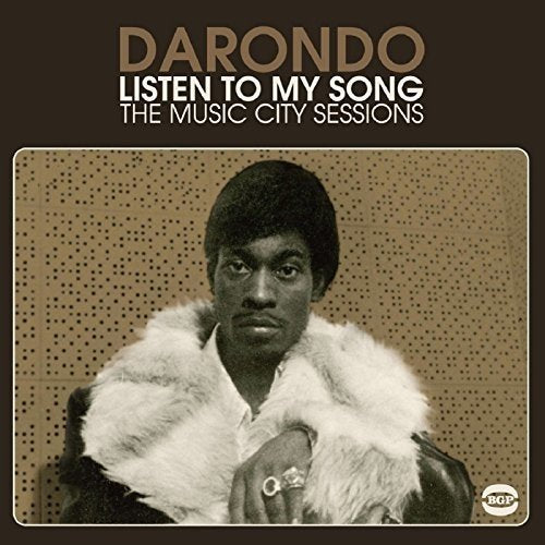 Darondo - Listen To My Song: The Music City Sessions