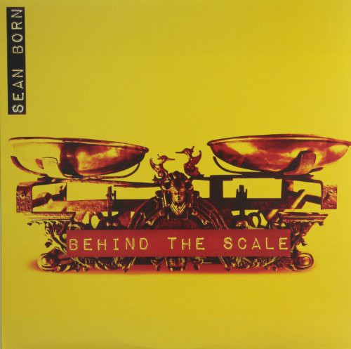 Sean Born - Behind The Scale