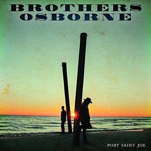 Brothers Osborne - Port Saint Joe
