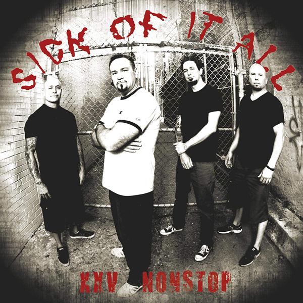 Sick Of It All - XXV Nonstop