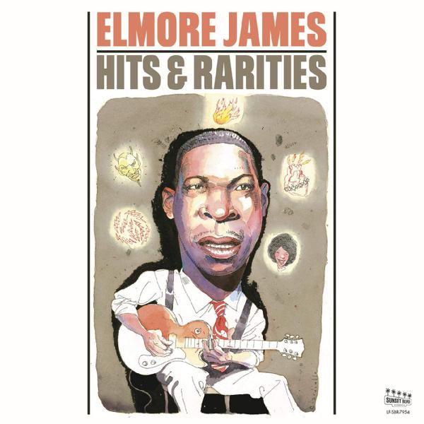 Elmore James - Hits & Rarities