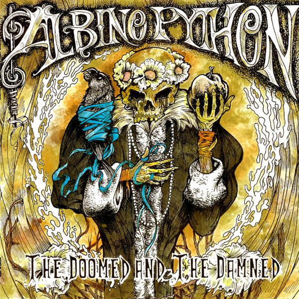 <b>Albino Python </b><br><i>The Doomed And The Damned</i>