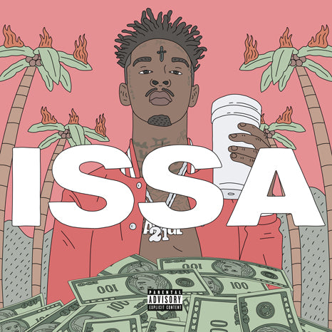 21 Savage - Issa Album