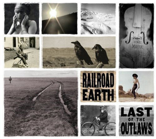 Railroad Earth - Last Of The Outlaws
